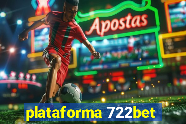 plataforma 722bet